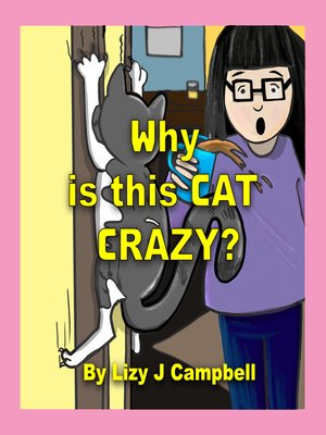 cover image of Why is this Cat Crazy?